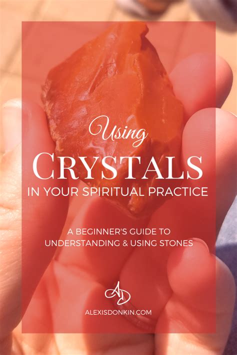 Using Crystals In Your Spiritual Practice Alexis Donkin