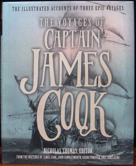 The Voyages Of Captain James Cook The Illustrated Accounts Of Three Epic Voyages Edited By