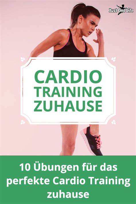 Nun hat man zuhause nicht immer eine. Cardio Training zuhause - 10 Übungen mit Trainingsplan ...