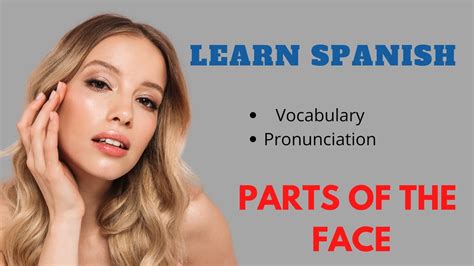 Parts Of The Face In Spanish Vocabulary Youtube
