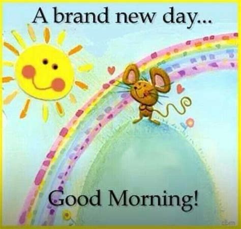 A Brand New Day Good Morning Pictures Photos And Images For Facebook