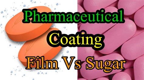 Coating Sugar Vs Film Film Coating Sugar Coating Pharmaceutical