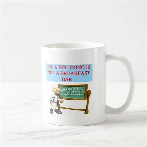 Neutrino Quantum Mechanics Physics Joke Coffee Mug Zazzle