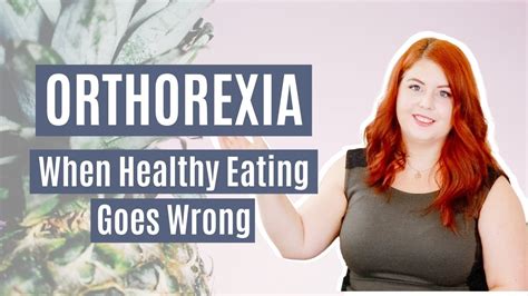 Orthorexia Eating Disorder When Eating Healthy Goes Bad Youtube