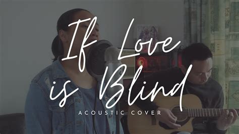 If Love Is Blind Tiffany Acoustic Cover Youtube