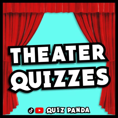 Theater Quizzes And Trivia Trivia Quizzes Trivia Quiz