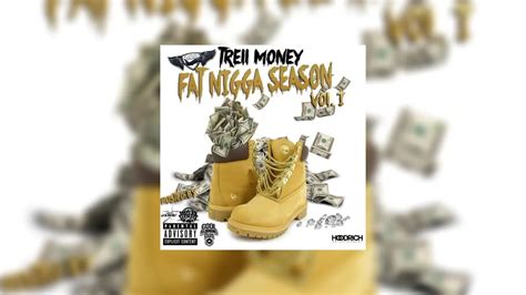 Trell Money Fat Nigga Season Mixtape Hosted By Supastar J Kwik Dj 24