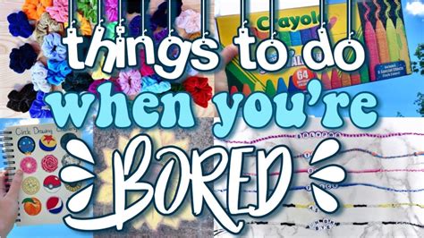 50 Things To Do When Youre Bored At Homein Summer
