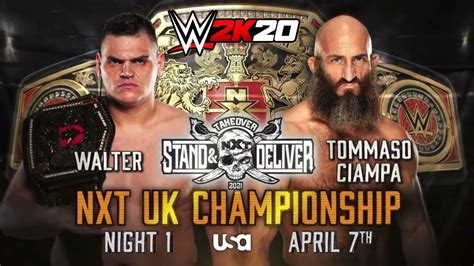 Walter Vs Tommaso Ciampa Nxt Uk Championship Nxt Stand And Deliver 2021