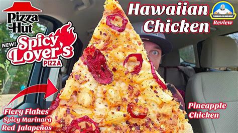 pizza hut® spicy lover s hawaiian chicken pizza review 🍕🌶️🍍🐔 theendorsement youtube