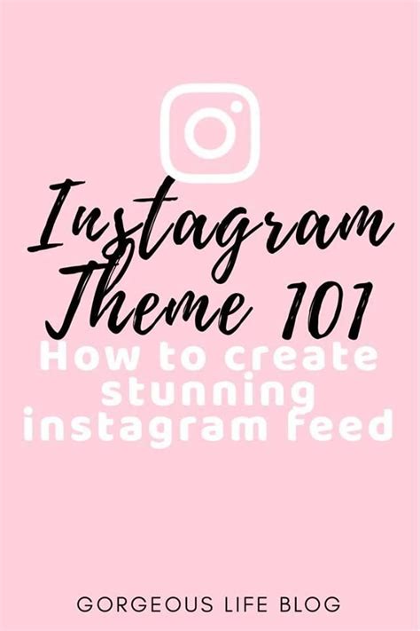 How To Plan Your Instagram Feed Gorgeous Life Blog Instagram