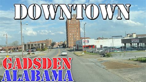 Gadsden Alabama 4k Downtown Youtube