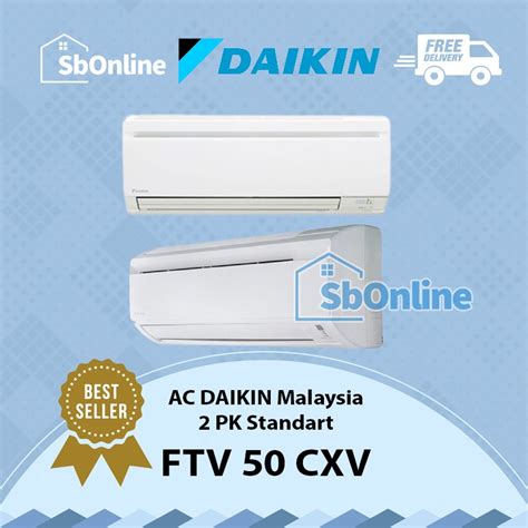 Jual AC DAIKIN Malaysia 2 PK Standart FTV 50 CXV Shopee Indonesia