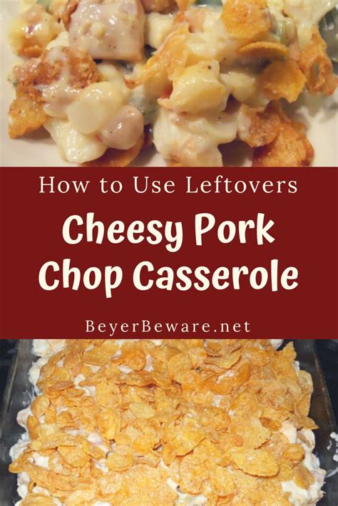 Mince any remnants of roast pork to make two cupfuls. Cheesy pork chop casserole is the perfect way to use leftover pork chops and is a great recipe ...