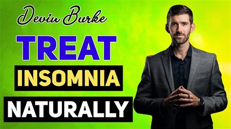 How To Treat Insomnia Naturally Without Medication Devin Burke Youtube