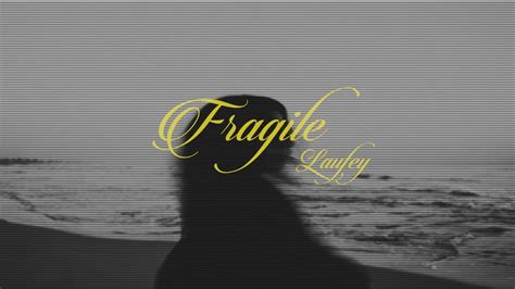 Lyrics And Vietsub Fragile Laufey Youtube
