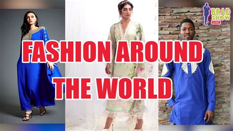 Fashion Around The World Youtube
