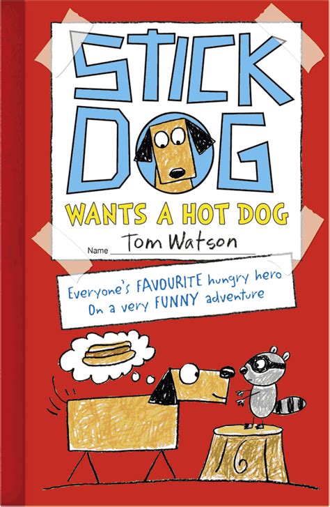 Stick Dog Wants A Hot Dog Review And Giveaway In The Playroom