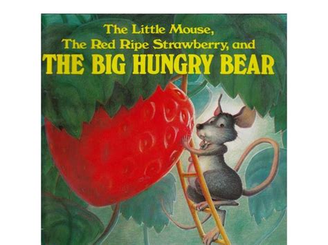 My All Time Favorite Book Growing Up The Little Mouse The Big Ripe