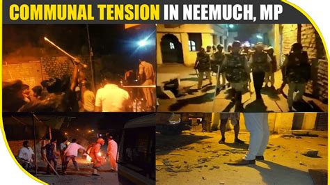 communal tension in neemuch madhya pradesh bbn news youtube