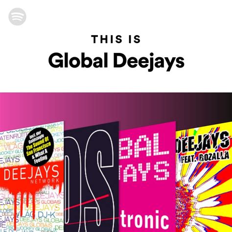 This Is Global Deejays Spotify Playlist