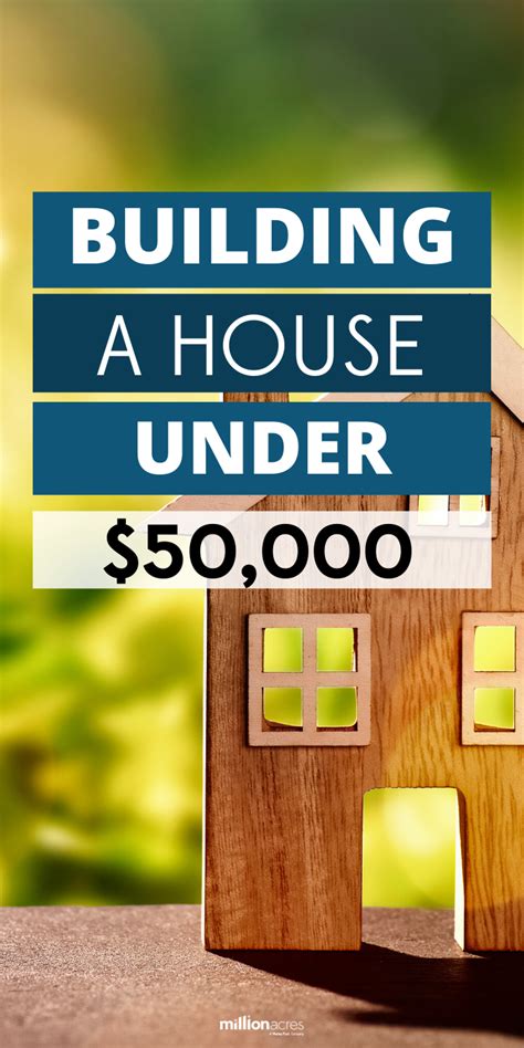 Building A House For Under 50k Building A House Real Estate Trends