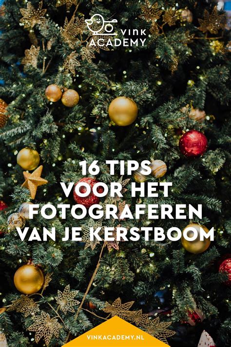 16 Tips Voor Het Fotograferen Van Je Kerstboom Fotografietips