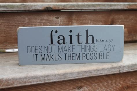 Luke 137 Faith Does Not Make Things Easy It Makes