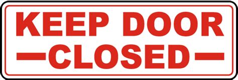Keep Door Closed Sign G1877 By