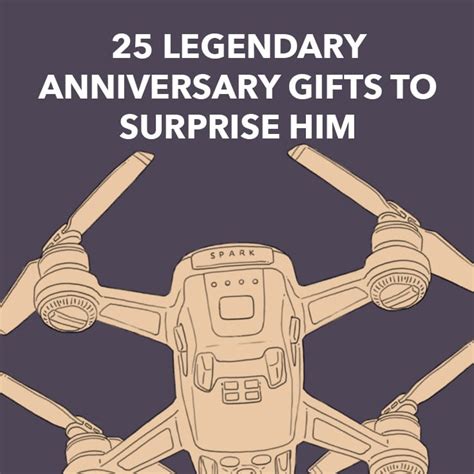 Maybe you would like to learn more about one of these? 25 Legendary Anniversary Gifts to Surprise Him (These are ...