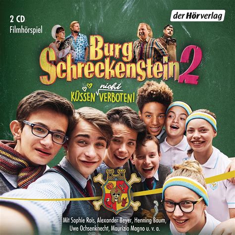 Burg Schreckenstein 2 Küssen Nicht Verboten Filmhörspiel Schreckenstein Die