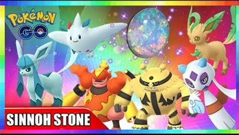 Full Guide Sinnoh Stone Pokémon Go How To Get And Use It