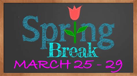 Spring Break 2019 Leffingwell Elementary School