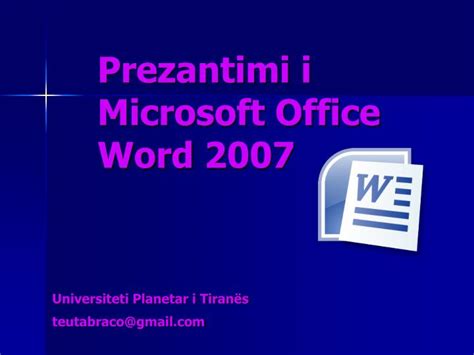 Ppt Prezantimi I Microsoft Office Word 2007 Powerpoint Presentation