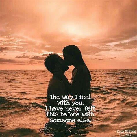 I Have Never Felt This Before With Someone Else♡ Love Couple Sunset Quotes Lovequotes