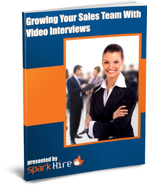 Spark Hire Releases “growing Your Sales Team With Video Interviews” Whitepaper