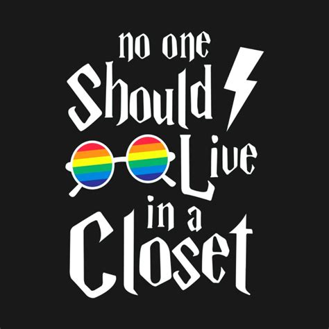 no one should live in a closet shirt no one should live in a closet t shirt teepublic