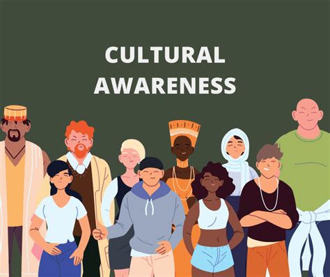 Navigating Cultural Diversity The Importance Of Cultural Awareness In