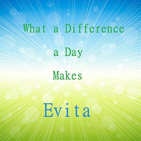 What A Difference A Day Makes By Evita On Amazon Music