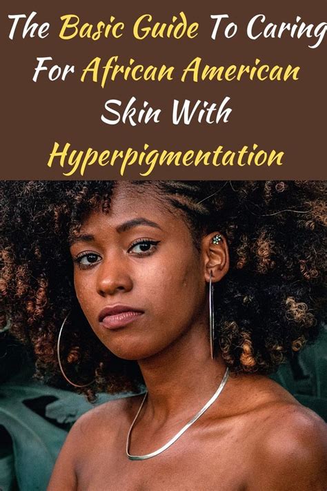 The Basic Guide To Caring For African American Skin With