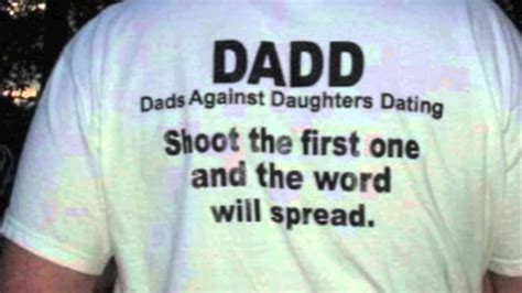 Dads Against Daughters Dating Youtube