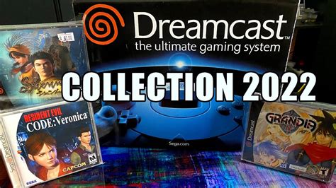my dreamcast collection in 2022 youtube