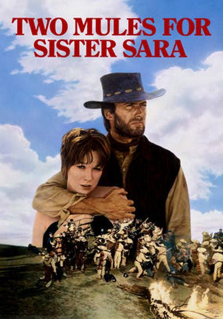«два му́ла для сестры́ са́ры» (также «мулы сестры сары»; Two Mules for Sister Sara by Don Siegel Movie Photos and ...