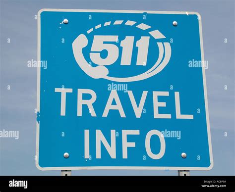 Ajd42909 Information Road Sign Dial 511 Travel Info Stock Photo Alamy