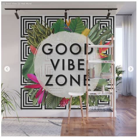 Good Vibes Wall Mural By Plenty Culture 30 Off