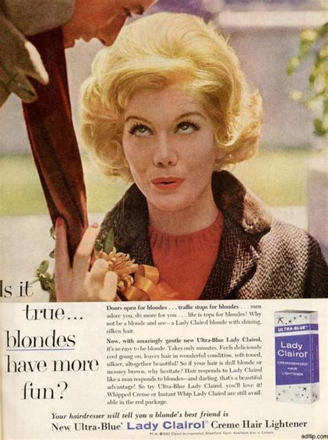 Is It True Blondes Have More Fun 1961 Lady Clairol Retro Humor Vintage Humor Vintage Ads