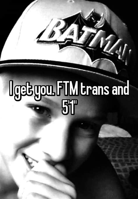 I Get You Ftm Trans And 51