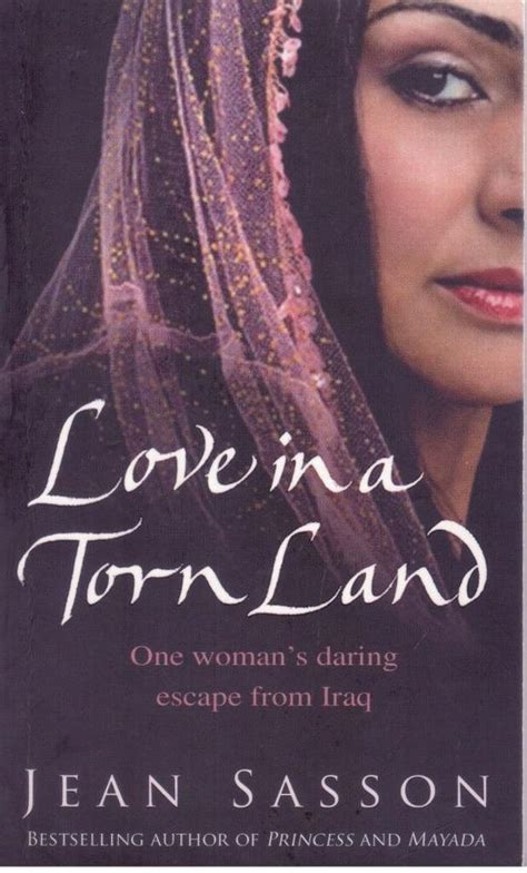 Love In A Torn Land By Jean Sasson True Story Paperback S Hand Torn Books True Stories