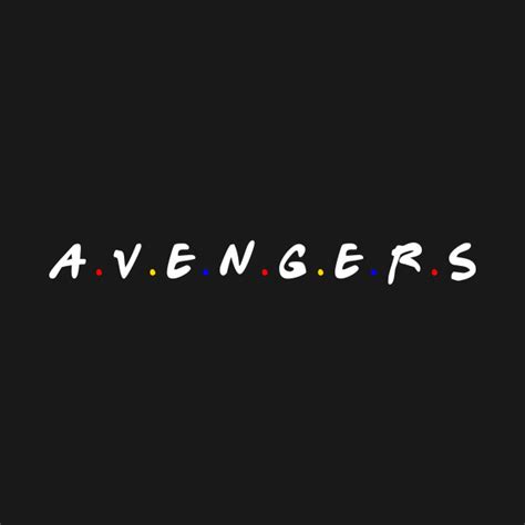 Avengers Friends Parody Avengers T Shirt Teepublic