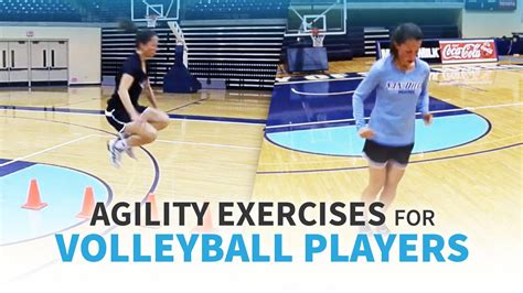 Agility Exercises For Volleyball Players Volleyball Conditioning